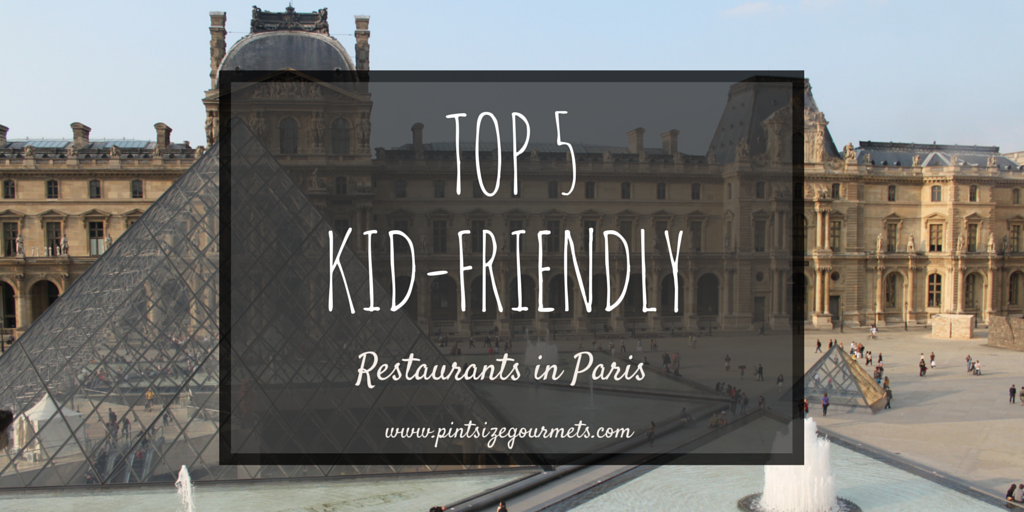 kid-friendly restaurants in paris