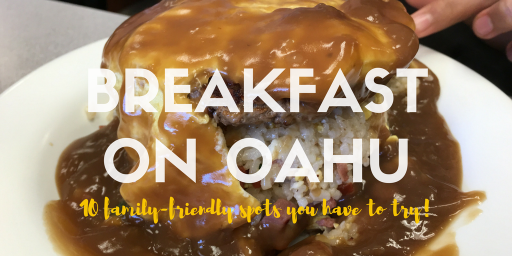 Top 10 breakfast spots on Oahu