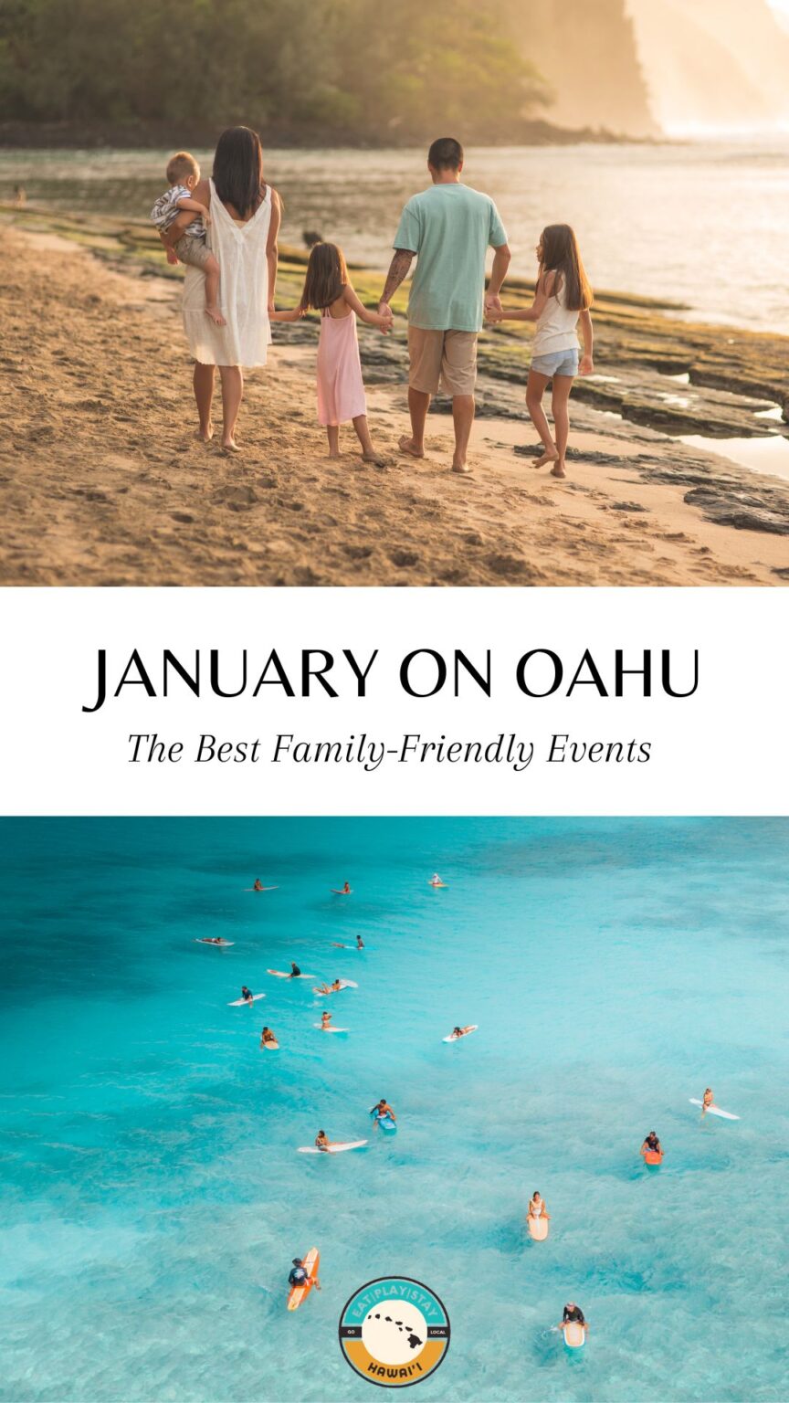 What's On In January on Oahu EAT PLAY STAY HAWAII